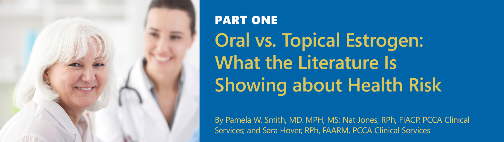 THE PCCA BLOG | Oral vs. Topical Estrogen: What the Literature Is
